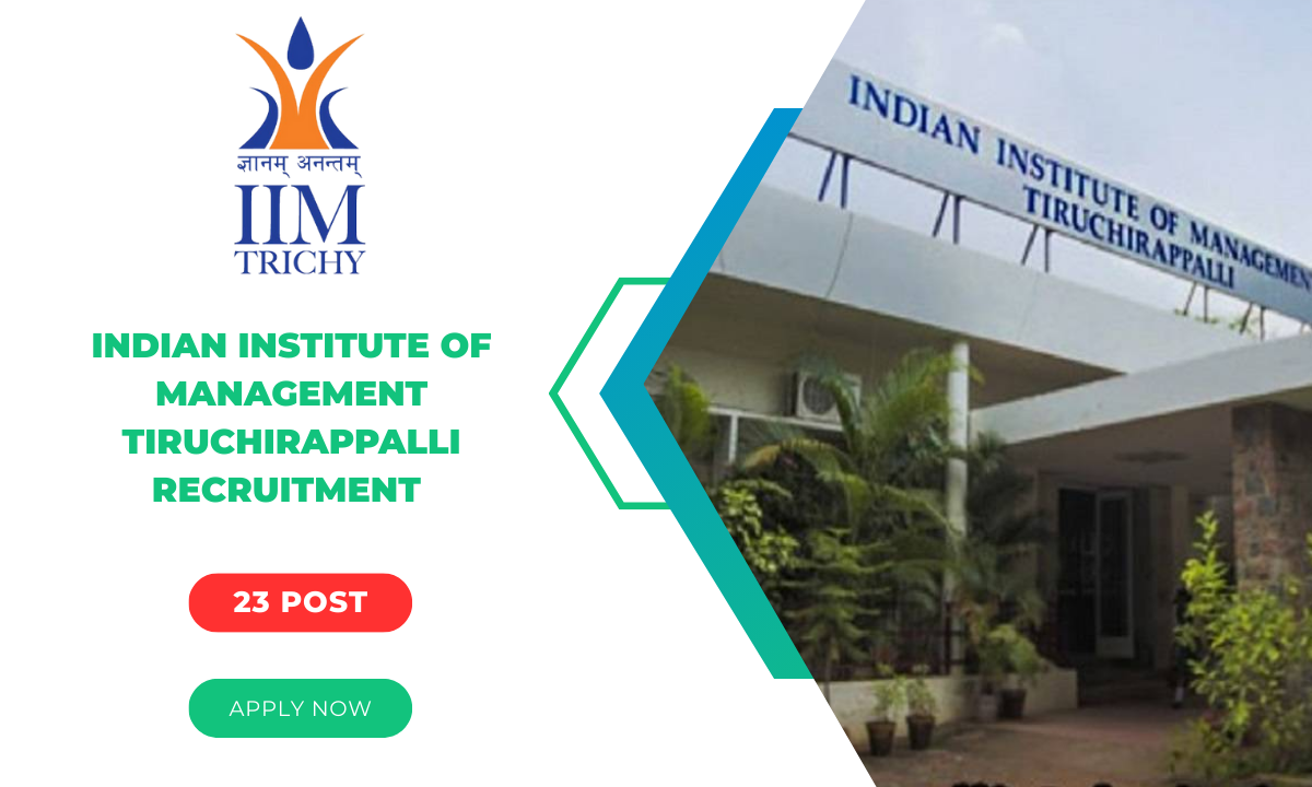 Indian Institute of Management Tiruchirappalli Recruitment