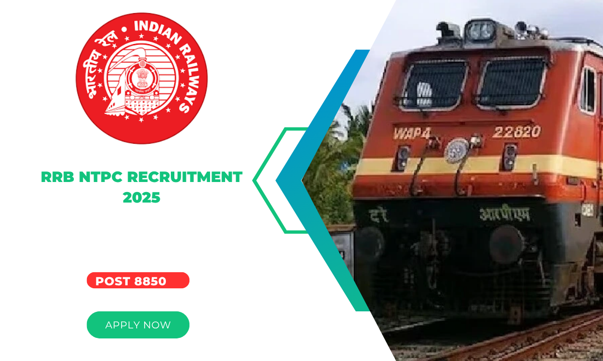 RRB NTPC Recruitment 2025 Out For 8850 Vacancies
