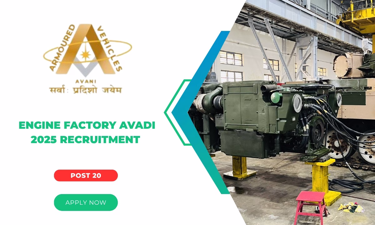 Engine Factory, Avadi Recruitment 2025