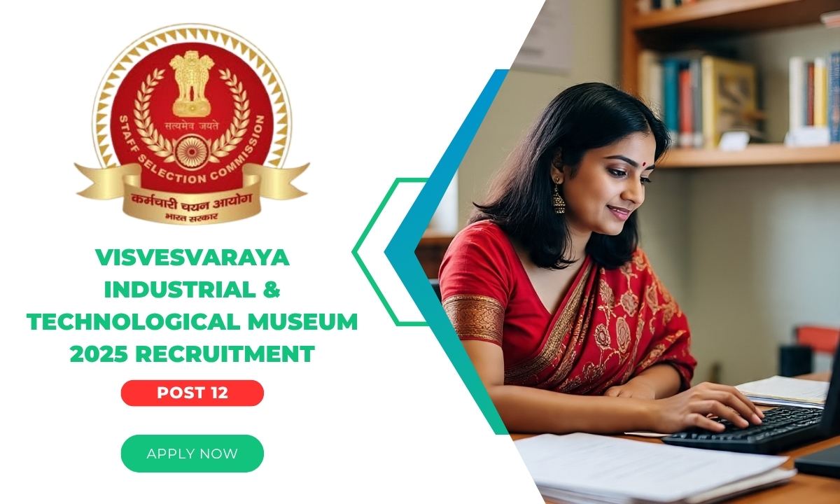 Visvesvaraya Industrial & Technological Museum 2025 Recruitment