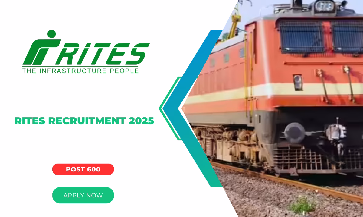 RITES Recruitment 2025 Out For 600 Vacancy