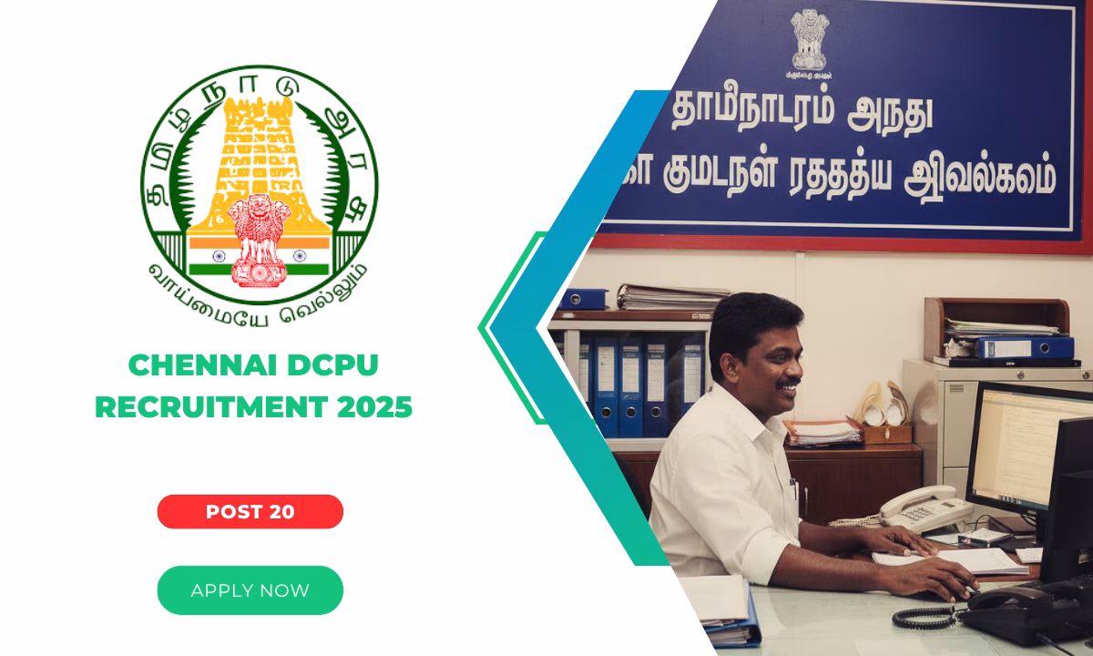 Chennai DCPU Recruitment 2025 Out For 20 Vacancy