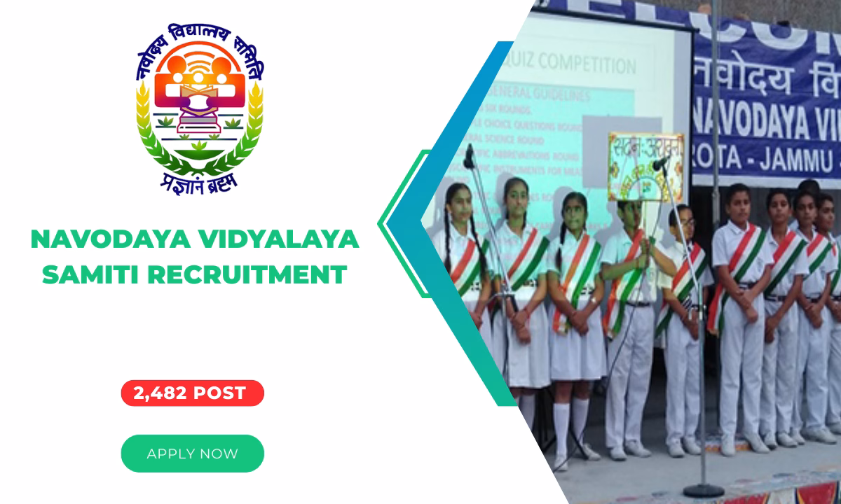 Navodaya Vidyalaya Samiti Recruitment for 2,482 Vacancies 2025