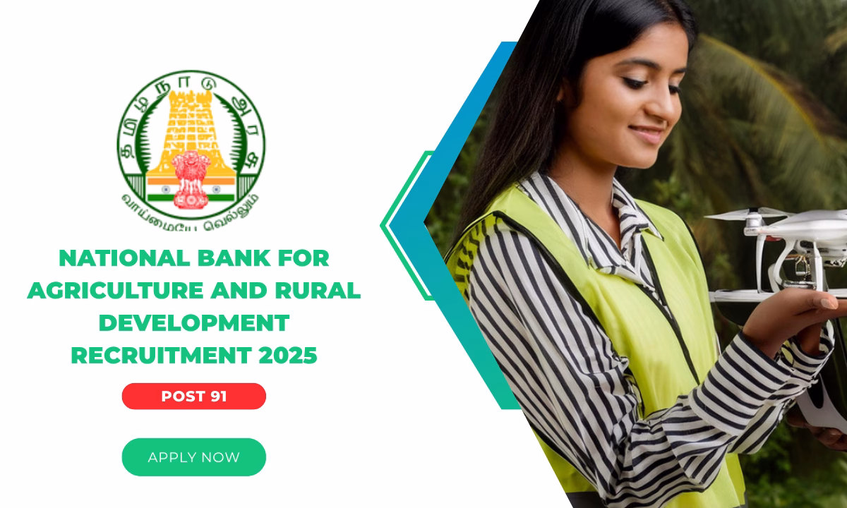 National Bank for Agriculture and Rural Development Recruitment 2025