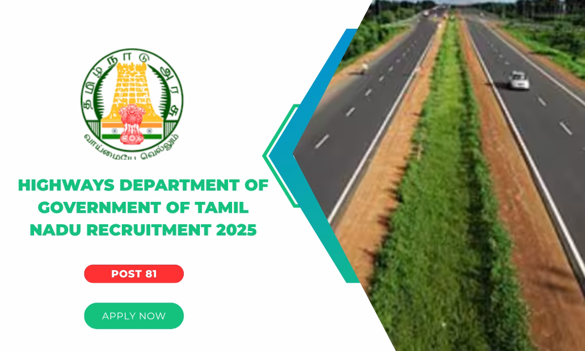 Highways Department Of Government Of Tamil Nadu Recruitment 2025