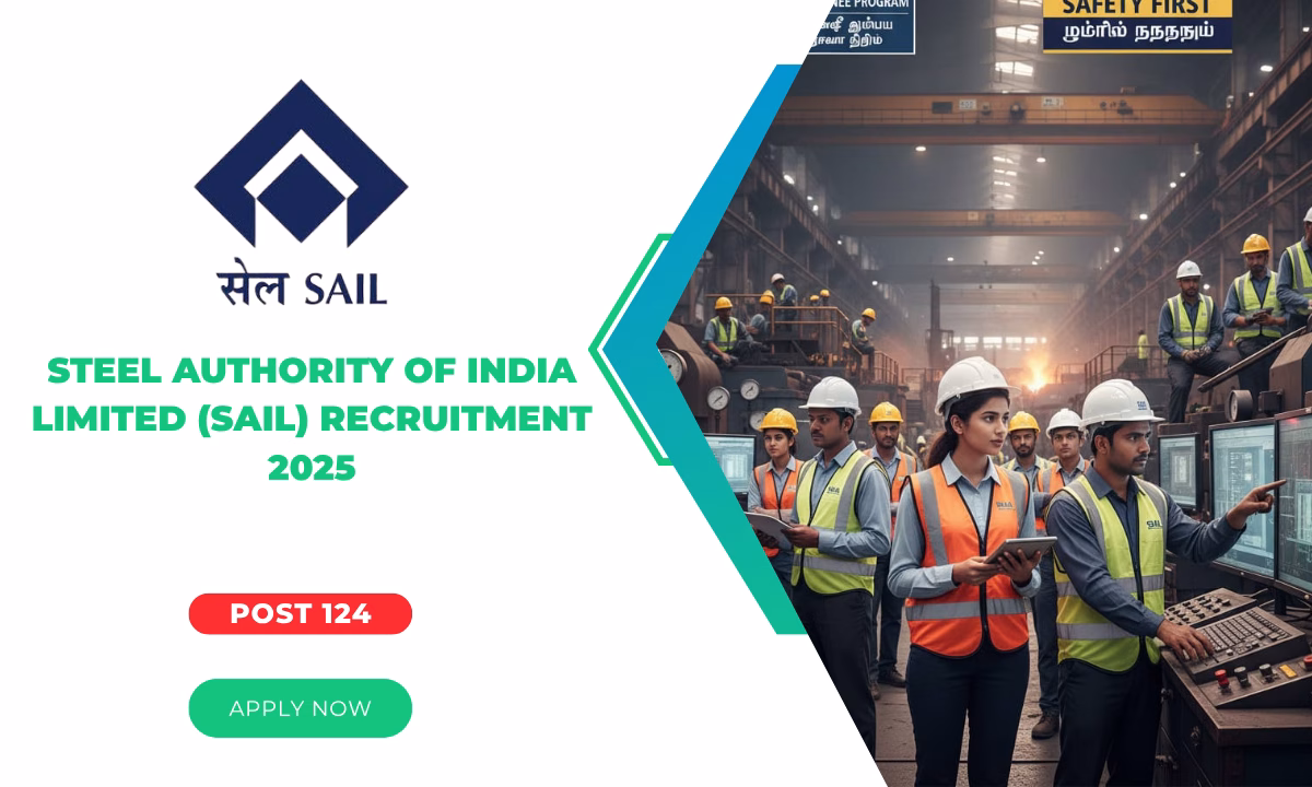 Steel Authority of India Limited (SAIL) Recruitment 2025